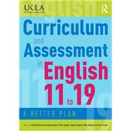Curriculum and Assessment in English 11 to 19