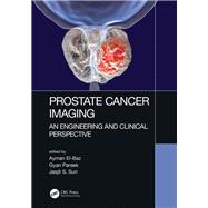 Prostate Cancer Imaging: An Engineering and Clinical Perspective