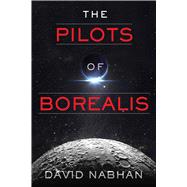 The Pilots of Borealis