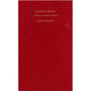 Scotland's Books A History of Scottish Literature book cover, ISBN 9780195386233
