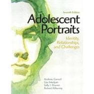 Adolescent Portraits Identity, Relationships, and Challenges