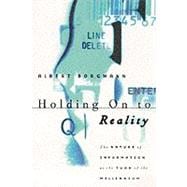 Holding on to Reality