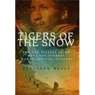 Tigers of the Snow : How One Fateful Climb Made the Sherpas Mountaineering Legends