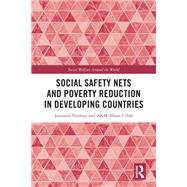 Social Safety Nets and Poverty Reduction in Developing Countries