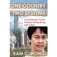 One Country, Two Systems: Cross-Border Crime Between Hong Kong and China