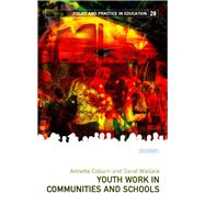 Youth Work in Communities and Schools Policy & Practice in Education No. 28