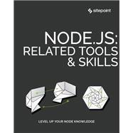Node.js: Related Tools & Skills