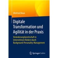 Digitale Transformation Und Agilität in Der Praxis