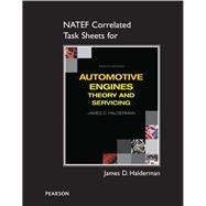 NATEF Correlated Task Sheets for Automotive Engines Theory and Servicing