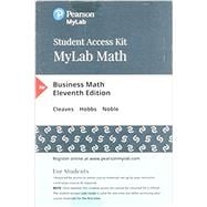 MyLab Math -- Print Offer -- Business Math, 11/e