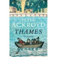 Thames : The Biography