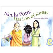 Neela Potts Has Lots Of Knots