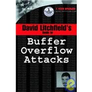 David Litchfield's Guide To Buffer Overflow Attacks