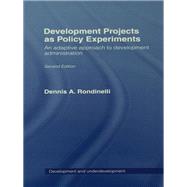 Development Projects As Policy Experiments