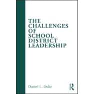 The Challenges of School District Leadership