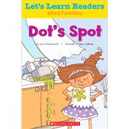 Let's Learn Readers: Dot's Spot