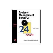 Systems Management Server 2: 24 Seven