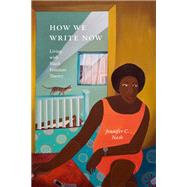 How We Write Now