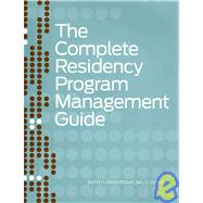 The Complete Residency Program Management Guide