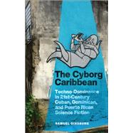 The Cyborg Caribbean
