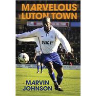 Marvelous Luton Town