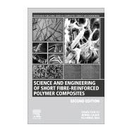 Science and Engineering of Short Fibre-reinforced Polymer Composites