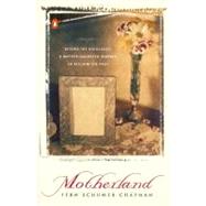 Motherland : Beyond the Holocaust: A Mother-Daughter Journey to Reclaim the Past