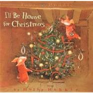 Toot & Puddle: I'll Be Home for Christmas Picture Book #5,9780316366236