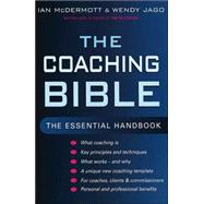 The Coaching Bible: The Essential Handbook