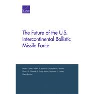 The Future of the U.s. Intercontinental Ballistic Missile Force