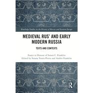 Medieval Rus’ and Early Modern Russia