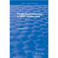 Parallel Supercomputing in MIMD Architectures: 0