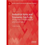 Industrial Hubs and Economic Catch-Up