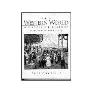 The Western World A Narrative History, Prehistory to Present