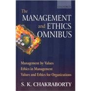 Management and Ethics Omnibus Management by Values, Ethics in Management, Values and Ethics for Organizations