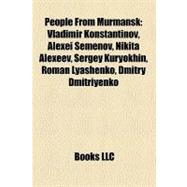 People from Murmansk : Vladimir Konstantinov, Alexei Semenov, Nikita Alexeev, Sergey Kuryokhin, Roman Lyashenko, Dmitry Dmitriyenko