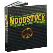 Woodstock Three Days That Rocked the World