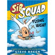 Sib Squad: Flying HIgh!