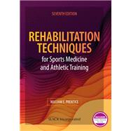 Rehabilitation Techniques for Sports Medicine and Athletic Training,9781630916237