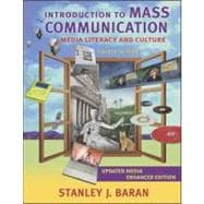 Introduction to Mass Communication : Media Literacy and Culture