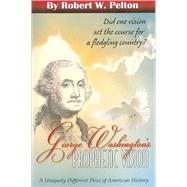 George Washington's Prophetic Vision