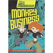 Disney's Kim Possible: Monkey Business - Book #6 Chapter Book