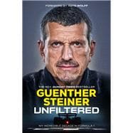 Unfiltered My Incredible Decade in Formula 1