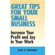 Great Tips for Your Small Business