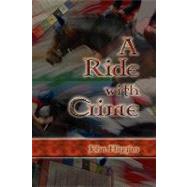 A Ride With Crime