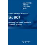 Ekc 2009 Proceedings of Eu-korea Conference on Science and Technology