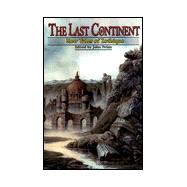 The Last Continent: New Tales of Zothique
