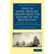 Types of Naval Officers Drawn from the History of the British Navy