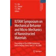 IUTAM Symposium on Mechanical Behavior and Micro-Mechanics of Nanostructured Materials