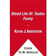 Blood Lite III : Tastes Funny